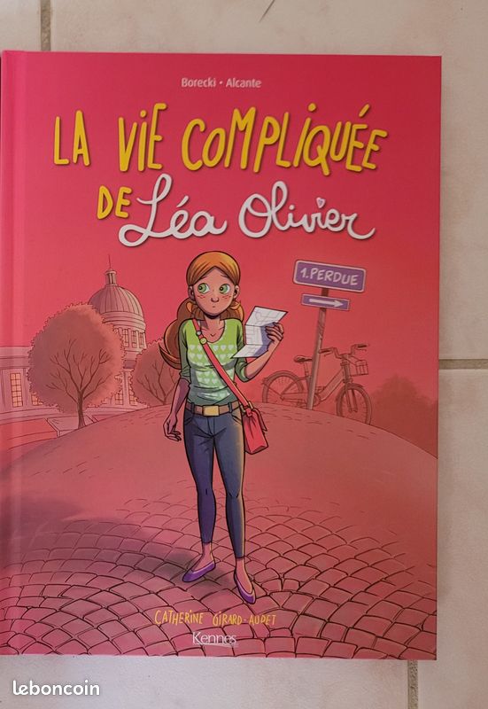 S) La vie compliquée de Léa Olivier de Catherine Girard Audet 1) Perdue Visible aussi à proximité du (image 1)