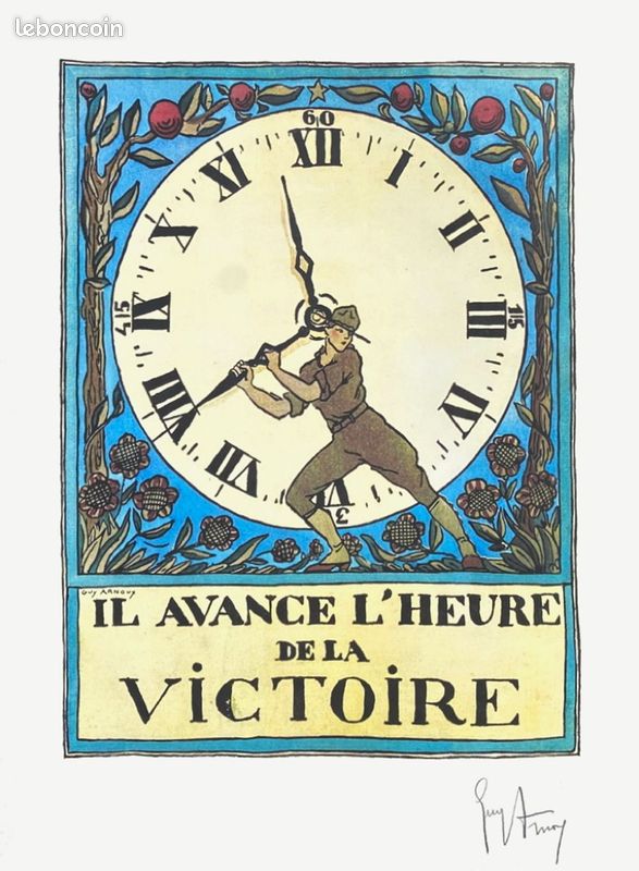 Affiche vintage - Guy Arnoux Il avance l'heure de la Victoire 1914-1918 TBE (image 1)