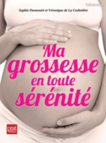 Ma grossesse en toute sérénité (image 1)