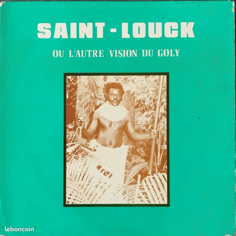 Saint-Louck – Ou L'autre Vision Du Goly rare afro soukous original LP (image 1)