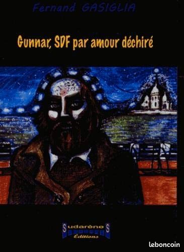 Gunnar, SDF par amour déchiré Fernand Gasiglia (image 1)