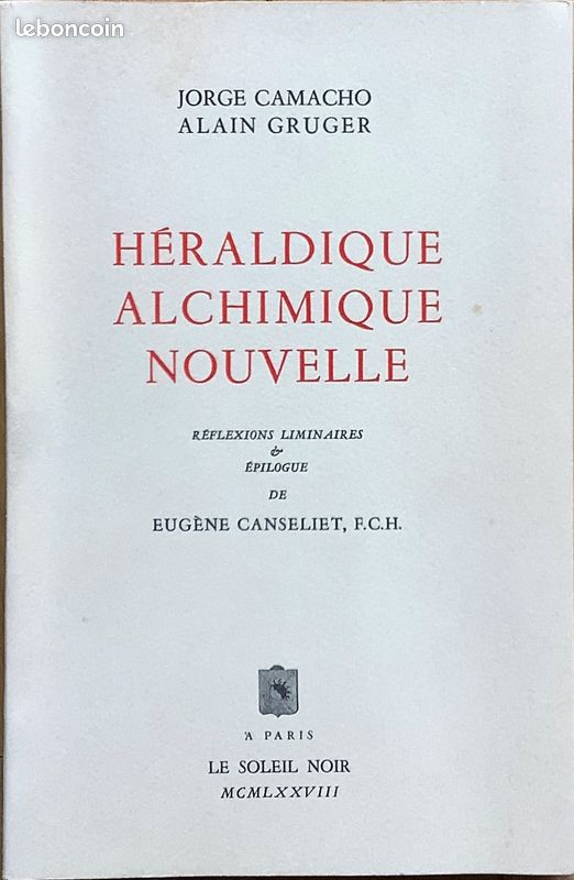 Jorge Camacho & Alain Gruger. Héraldique alchimique nouvelle. Réflexions liminaire & épilogue de Eugène Canseliet, F. C. H (image 1)