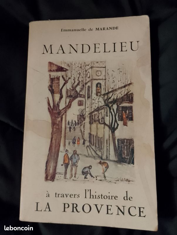 Mandelieu à travers l'histoire de la Provence /Emmanuelle De Marande (image 1)