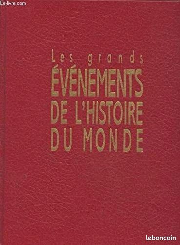 Les grands événements de l histoire du monde (image 1)
