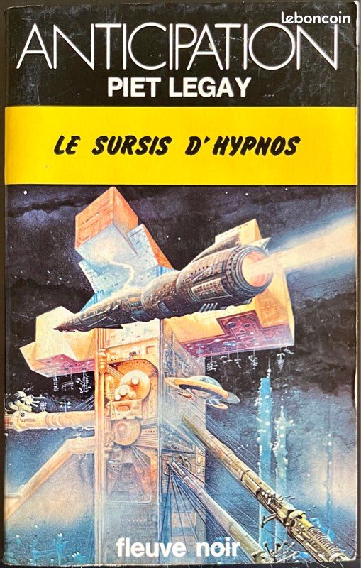 Le sursis d'Hypnos - Piet Legay - Anticipation - Science-fiction - Fleuve Noir (image 1)
