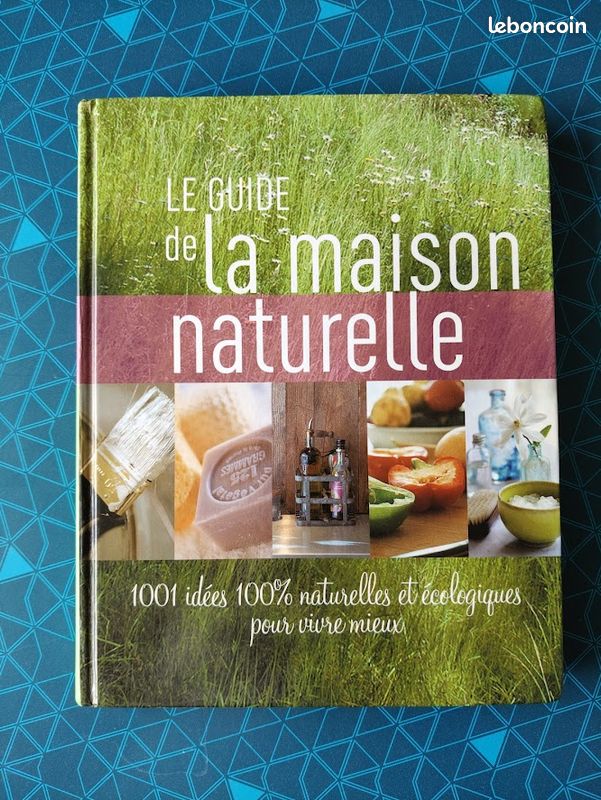 Livre "Le guide de la maison naturelle" (image 1)