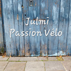 Julmi Passion Vélo