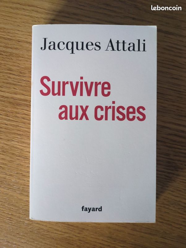 Survivre aux crises de Jacques Attali (image 1)