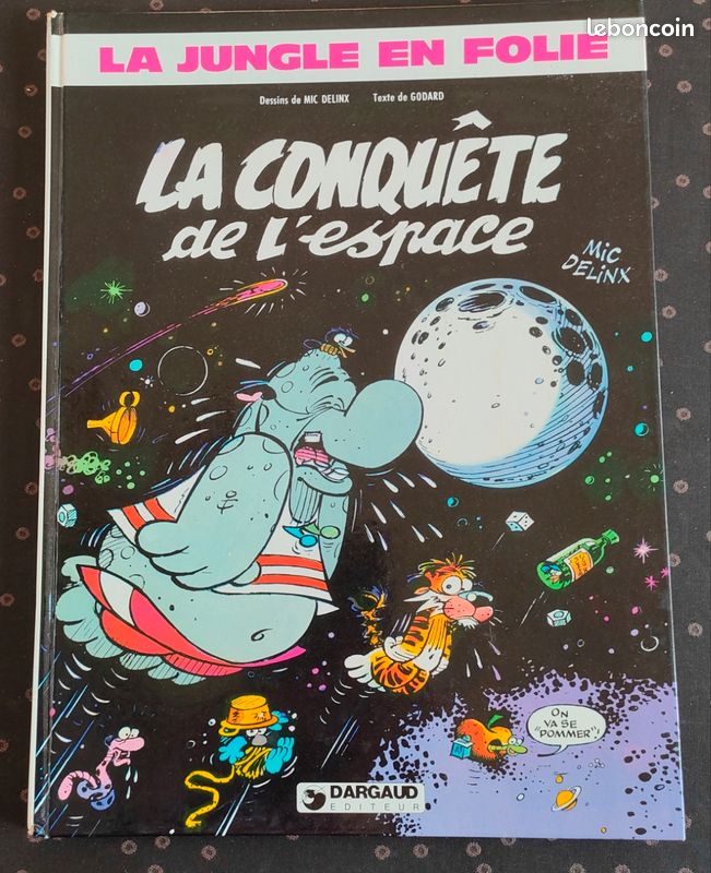 La jungle en folie La conquête de l'espace - 1ère réédition Dargaud - Godard - Mic Delinx (image 1)