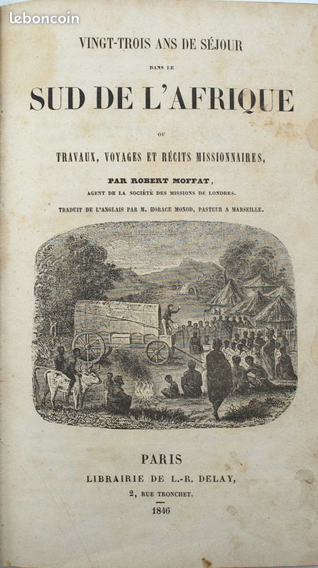 MOFFAT, Vingt-trois ans de séjour dans le Sud de l’Afrique..., 1846 (image 2)