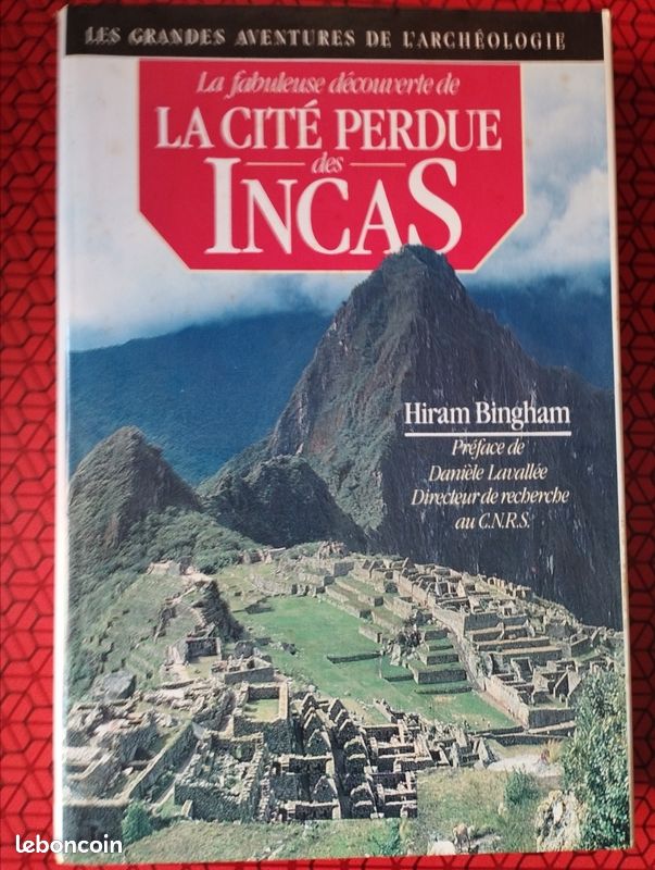 La cité perdue des Incas Hiram Bingham (image 1)