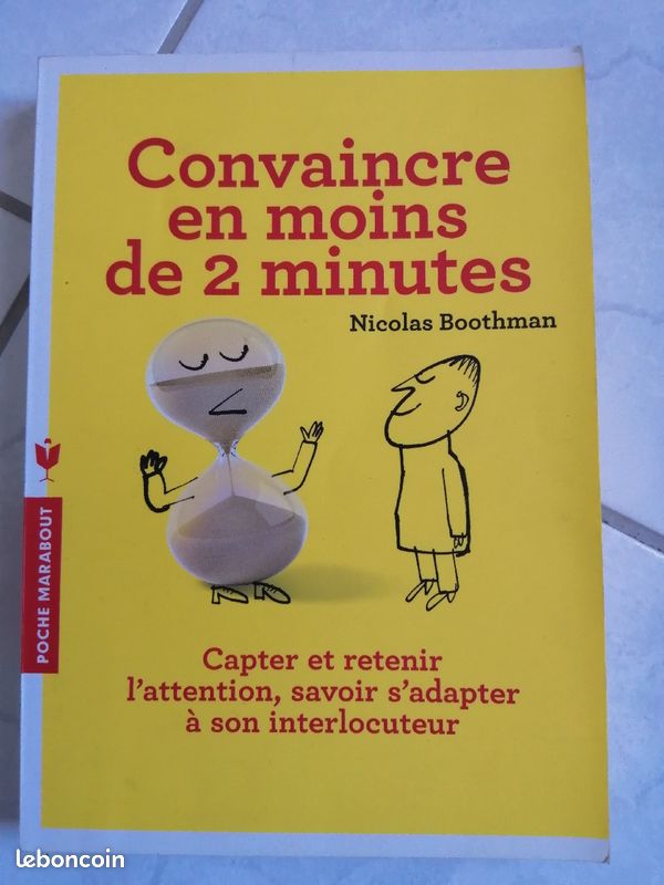 Livre "Comment convaincre en moins de 2 minutes" de Nicolas BOOTHMAN (image 1)