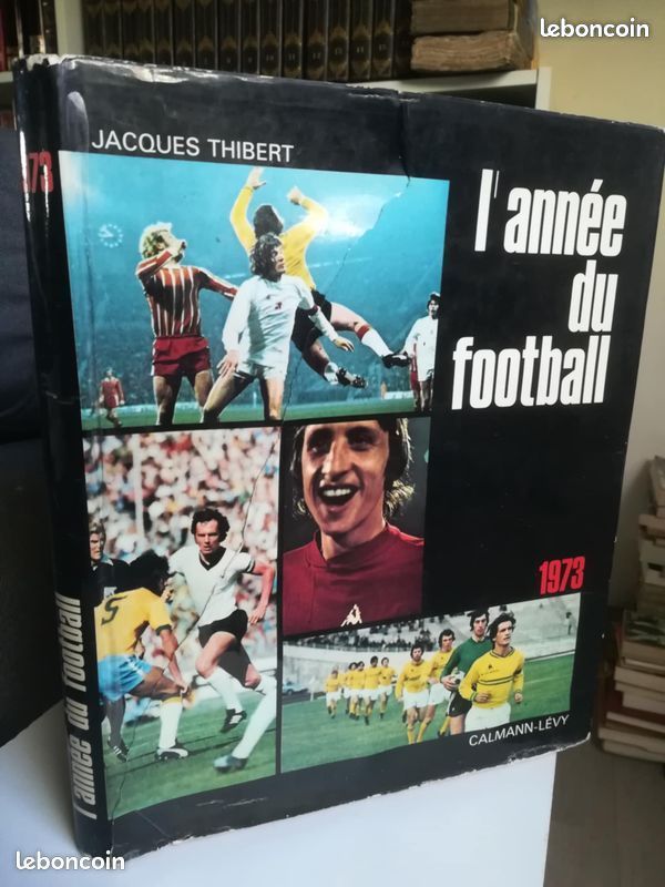 L'Année Du Football 1990 - Livre Jacques Thibert, édition Dorée, Collection