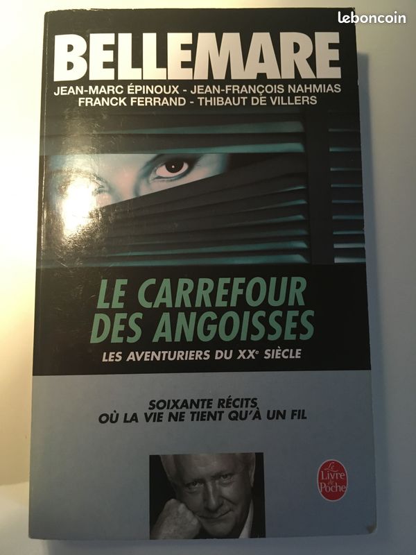 Pierre BELLEMARE , Le Carrefour Des Angoisses , 60 récits édition livre de poche (image 1)