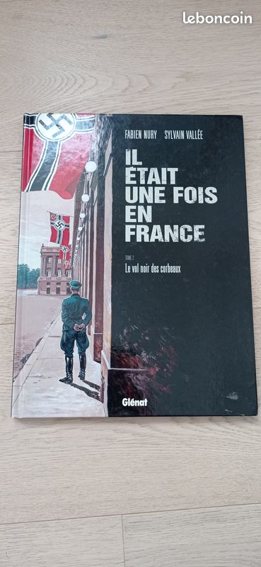 Il était une fois en France, tome 2 Le vol noir des corbeaux EO (image 1)