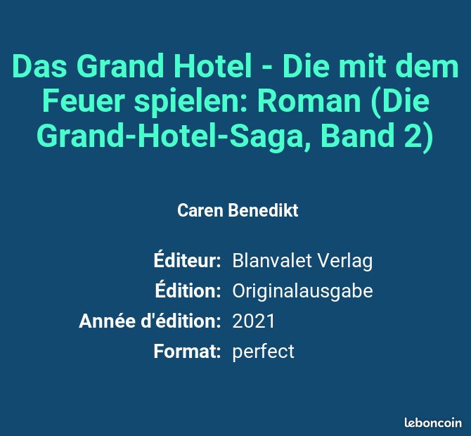 Das Grand Hotel - Die mit dem Feuer spielen: Roman (Die Grand-Hotel-Saga, Band 2) - Caren Benedikt (image 2)