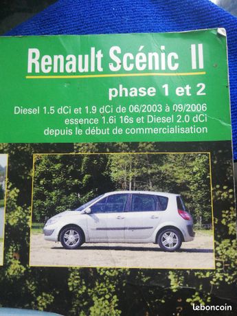 Renault Scénic II, phase 1 et 2 - diesel 1.5 dCi de 06-2003 à 09-2006,  essence 1.6i 16s et diesel 2.0 dCi