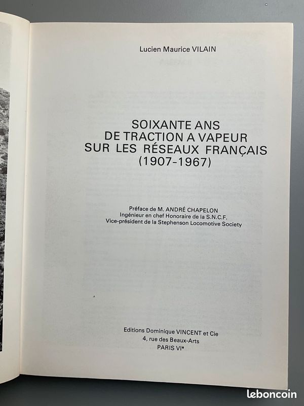 Trains à vapeur - livre, documentaire - 60 ans de traction à vapeur sur les réseaux de Lucien Maurice VILAIN (image 4)