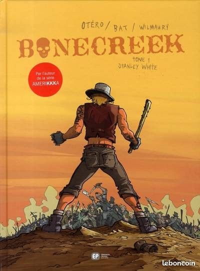 BD Dédicacée - Bonecreek 1. Stanley White (image 1)