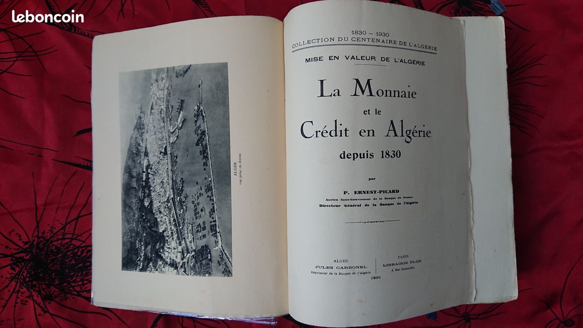 Rare ouvrage – La Monnaie et le Crédit en Algérie depuis 1830 – P. Ernest-Picard (1930) (image 3)