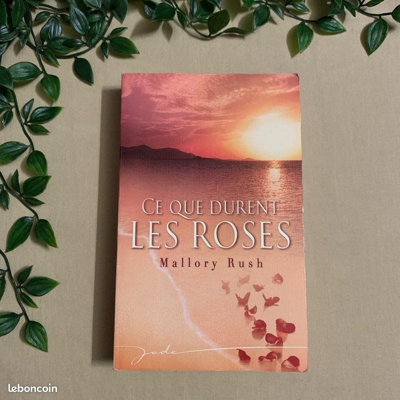 Ce que durent les roses - Mallory Rush (image 1)