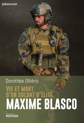 Livre vie et mort d'un soldat d'élite Maxime Blasco (image 1)