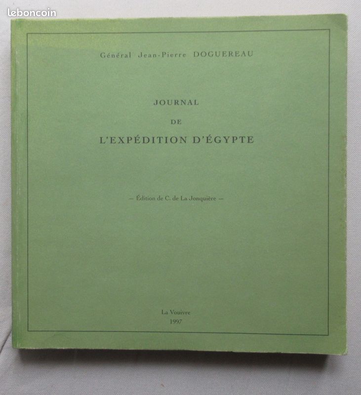 Journal de l'Expédition d'Egypte. Général Doguereau. 1997 (image 1)