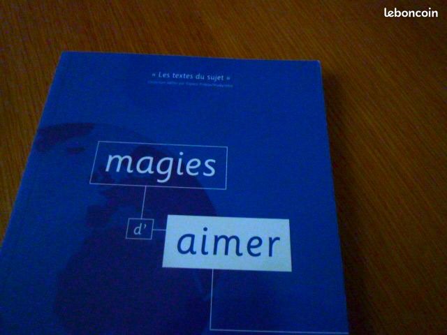 Livre Magies d'aimer " textes sur l'amour , ses mystères littérature philosophie (image 1)