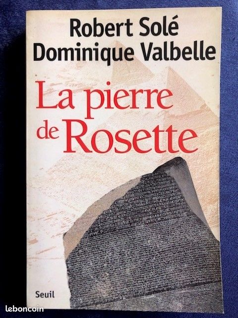 La pierre de Rosette - R. Solé et D. Valbelle (image 2)
