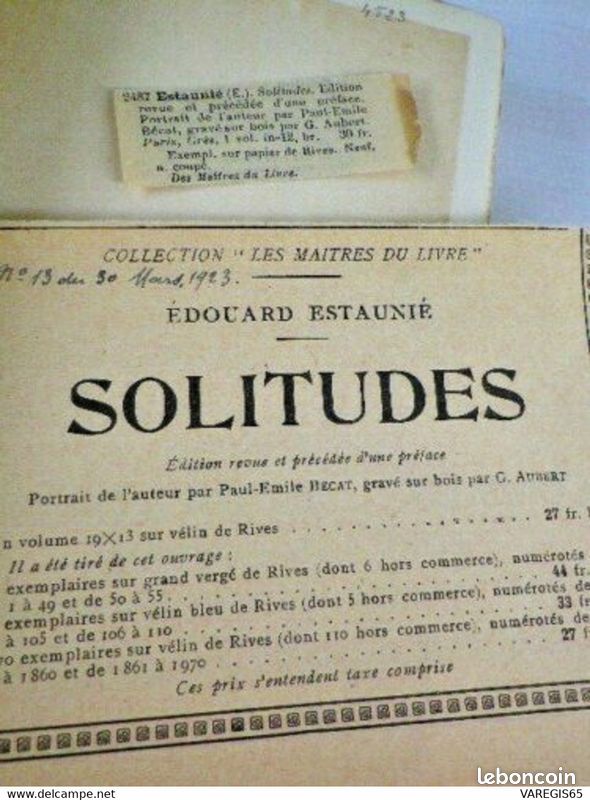 SOLITUDES - EDOUARD ESTAUNIÉ - PAPIER DE RIVES - 1e Ed 1922 - 1760 ex - G.GRÈS (image 4)