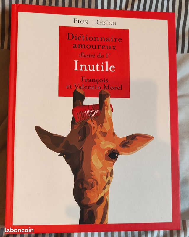 Dictionnaire amoureux illustré de l'Inutile de François Morel (image 1)
