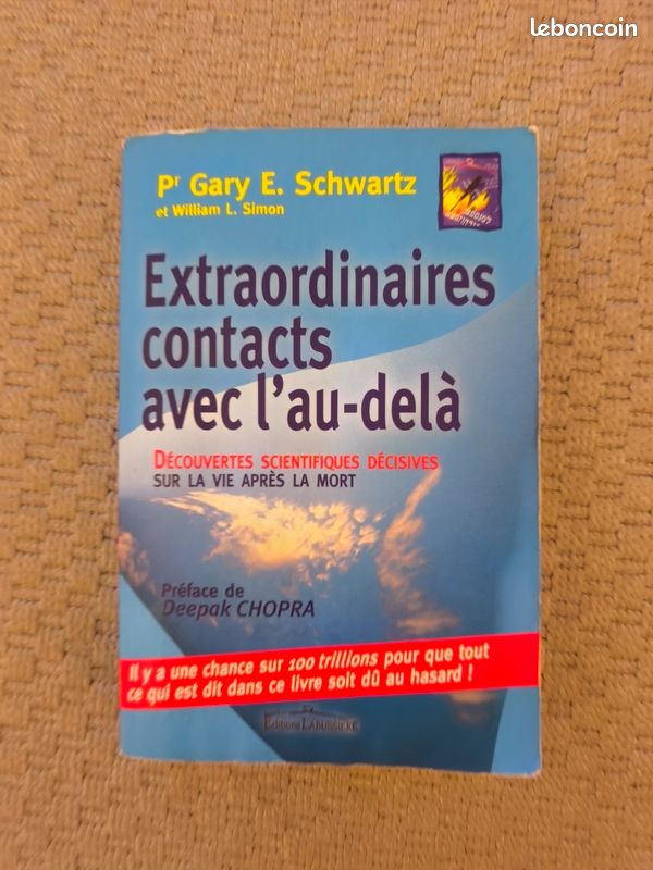 Livre Gary E. Schwartz : Extraordinaire contacts avec l'au-delà (image 3)