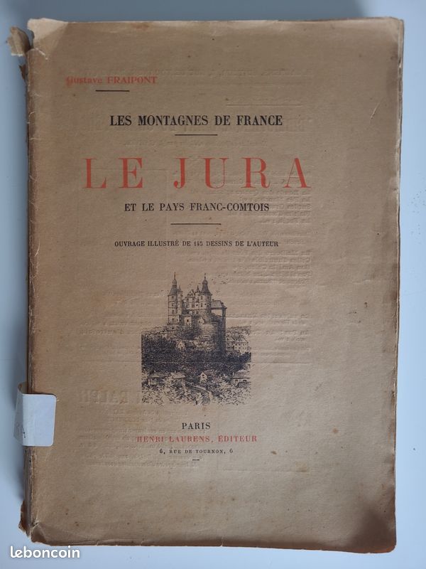 Les Montagnes De France - Le Jura Et Le Pays Franc-Comtois. 1930 (image 1)