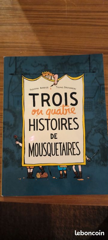 Livre jeunesse 3 ou 4 histoires de mousquetaires (image 1)