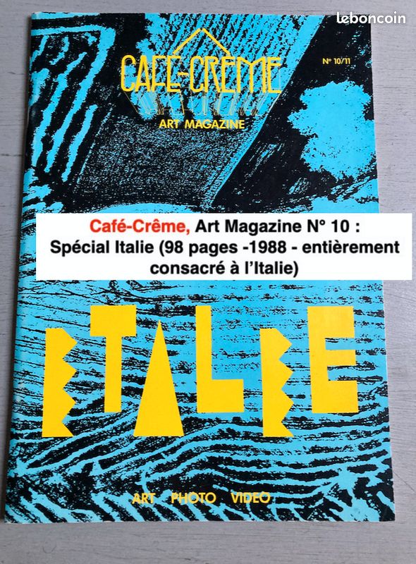 ITALIE (Culture-Littérature-Photos-Arts-Vie Politique) = 5 Revues / 2 Brochures / 3 suppléments à Libération /2 N° de Libération (Photographies Magazine-LU-Ancrages-Impréssions du Sud-Café Crème) (image 5)