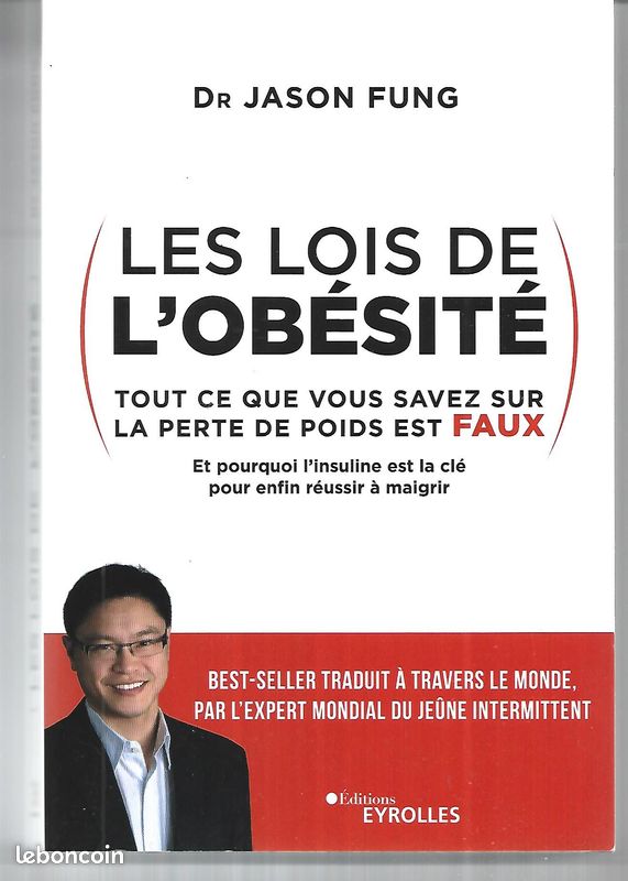 Les lois de l'obésité Tout ce que vous savez sur la perte de poids est faux Comme neuf Jason Fung (image 1)