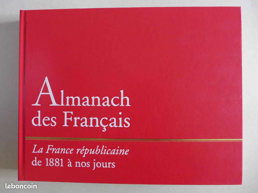 Almanach des Français. 2 volumes. De 987 à 1880 & de 1881 à nos jours / éd. Encyclopaedia Universalis, année 1994 (image 4)