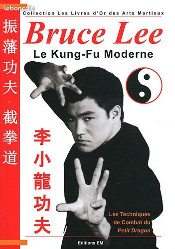 Bruce Lee le kung-fu moderne (image 1)