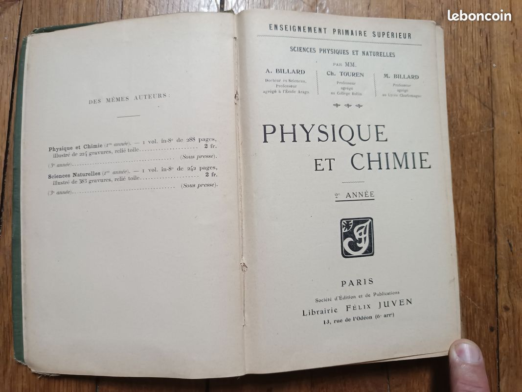PHYSIQUE ET CHIMIE 2°an Billard Touren Enseignement Primaire et supérieur Librairierier Félix Juven 1910 (image 2)