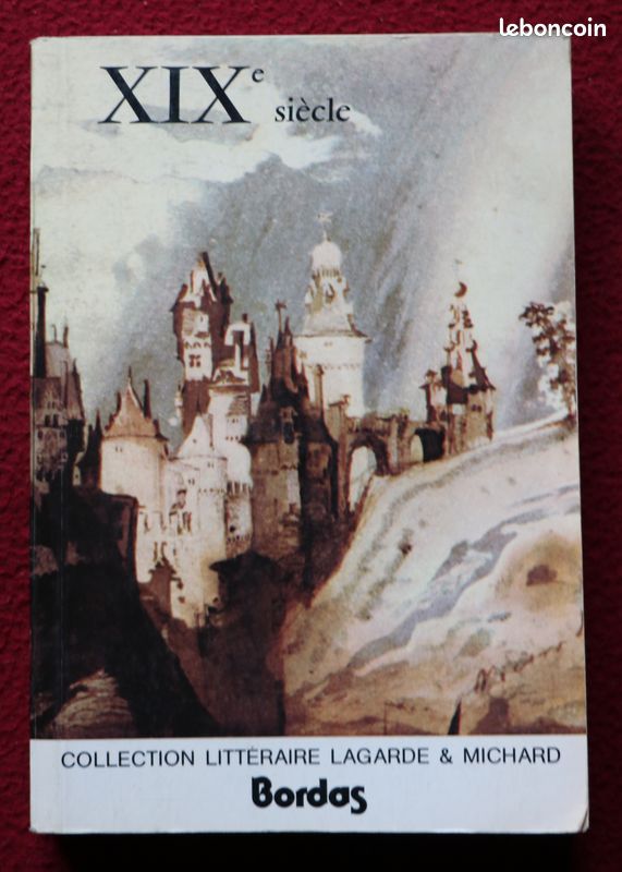 "Lagarde & Michard XIX ème" Edt Bordas (image 1)