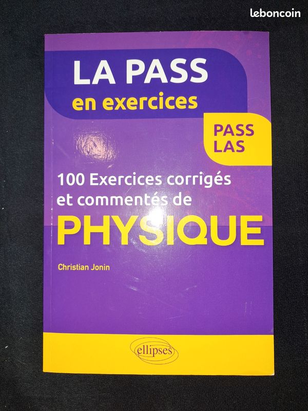 100 exercices corrigés et commentés de physique : Pass, LAS (image 1)