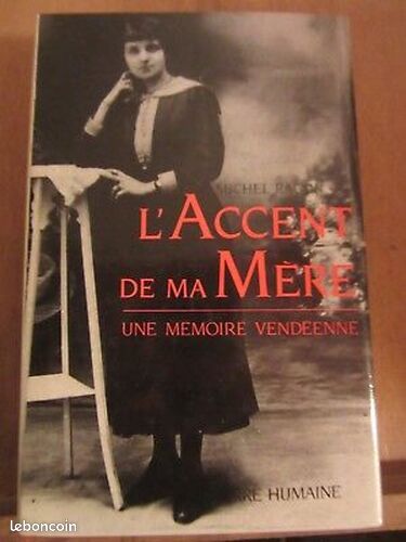 [Livre] L'accent de ma mère une mémoire vendéenne Terre humaine fl 1990 - Bon état (image 1)