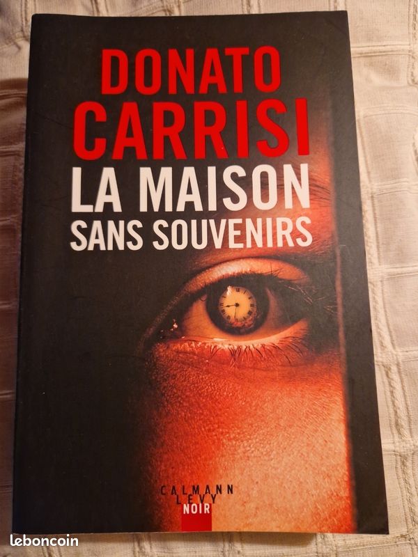 Donato carrisi la maison sans souvenir (image 1)