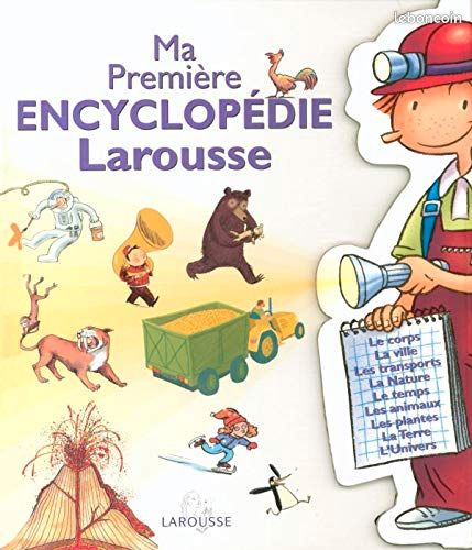Ma première encyclopédie Larousse, 4/7 ans (image 1)