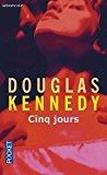 Douglas Kennedy Cinq jours en livre de poche (image 1)