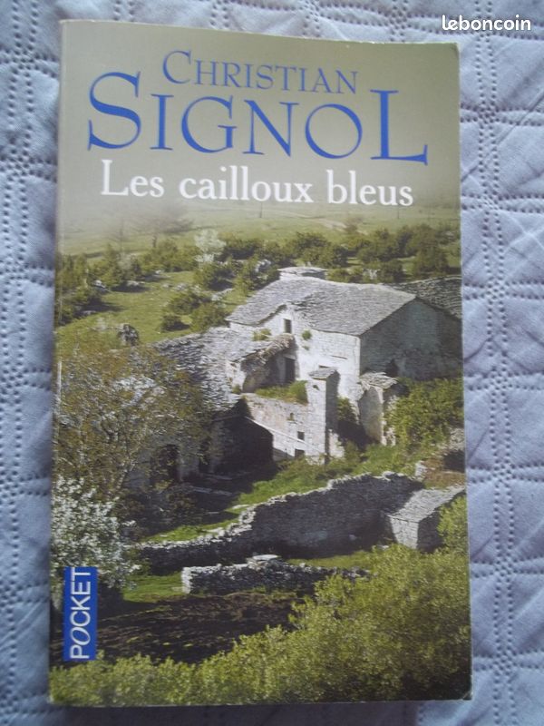 Christian Signol: Les cailloux bleus (image 1)