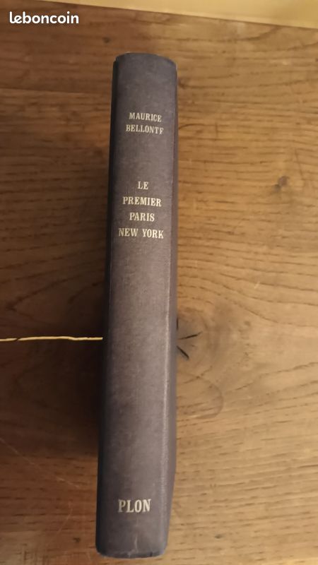 Livre "Le premier Paris New-york" de Maurice Bell ont-elles aux éditions PLON (image 1)