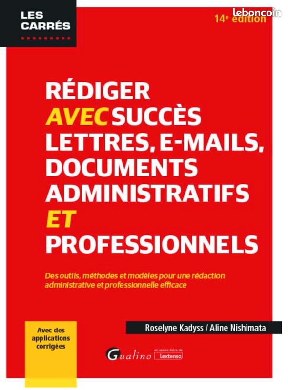Rédiger avec succès lettres, e-mails et documents administratifs — 11ᵉ édition (image 1)