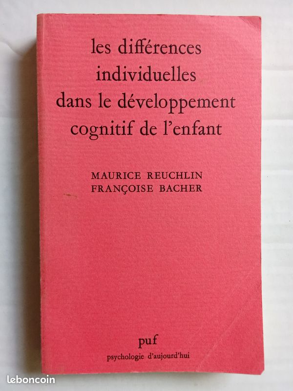 Les différences individuelles dans le développement cognitif de l'enfant Maurice REUCHLIN et Françoise BACHER (image 1)