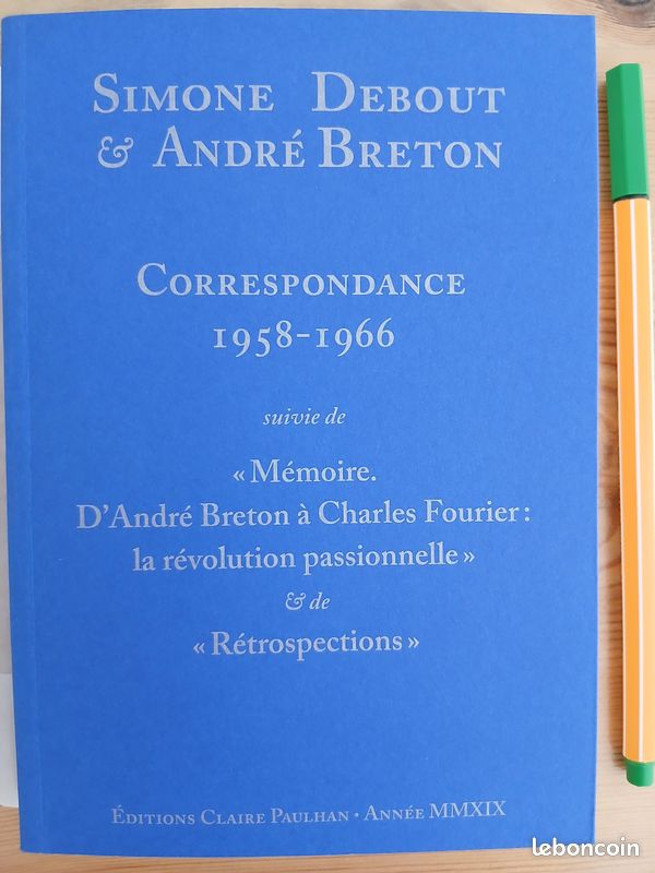 Simone Debout & André Breton. Correspondance 1958-1966. Claire Paulhan, 2019 (image 1)